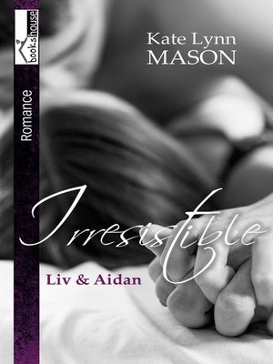 cover image of Liv & Aidan--Irresistible